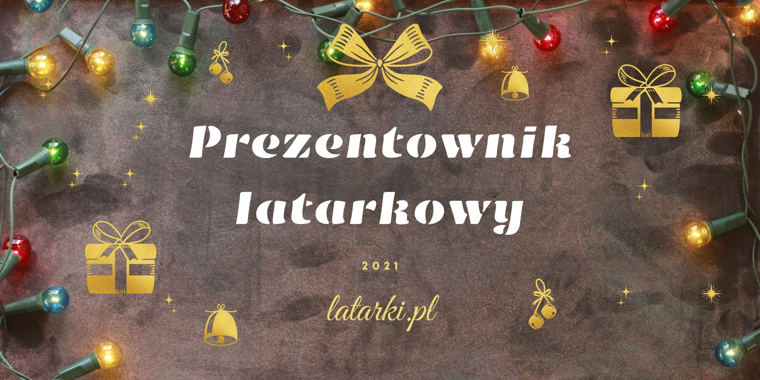 Prezentownik 2021 Latarki.pl